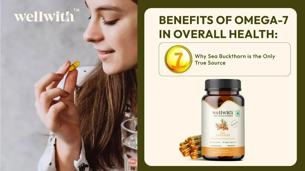 Benefits of omega 7 in overall health