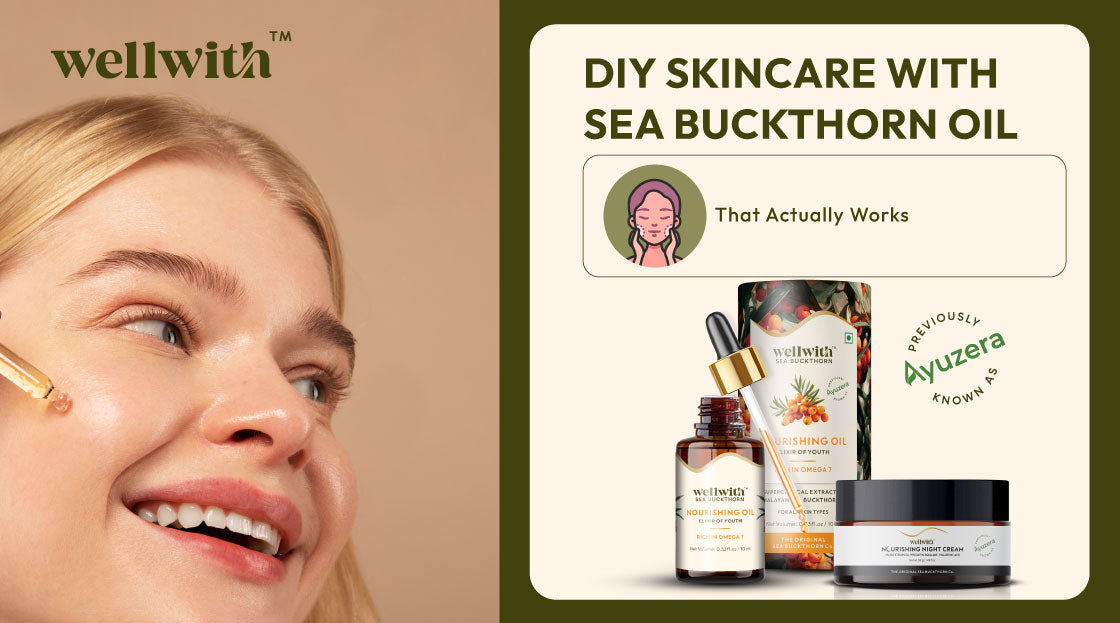 DIY Skincare with Sea Buckthorn Oil