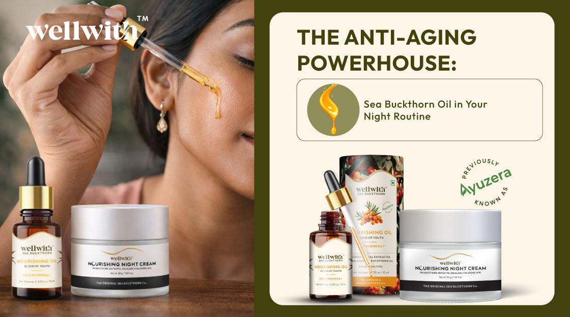 Pure Sea Buckthorn Oil In Night Routine For Anti-Aging