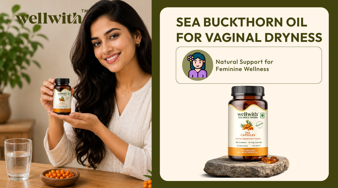 Sea Buckthorn Oil for Vaginal Dryness