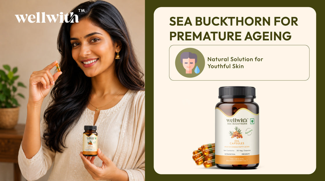 Sea Buckthorn for Premature Ageing