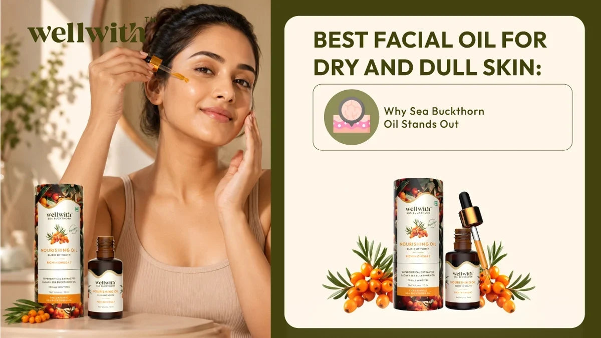 Best Facial Oil for Dry and Dull Skin