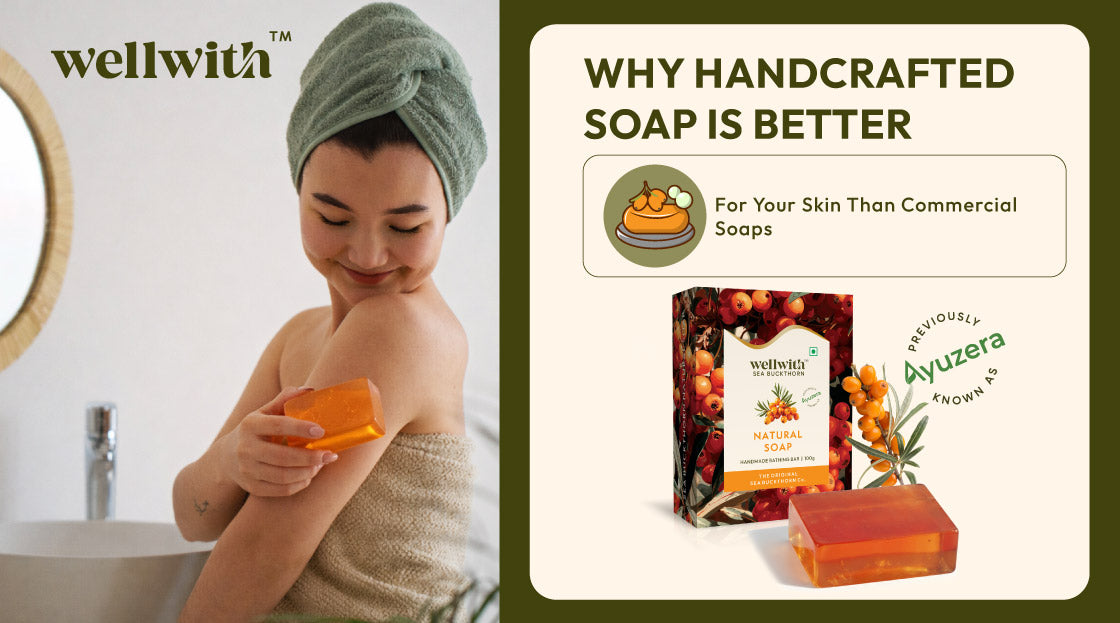 Why Handcrafted Soap Is Better for Your Skin Than Commercial Soaps