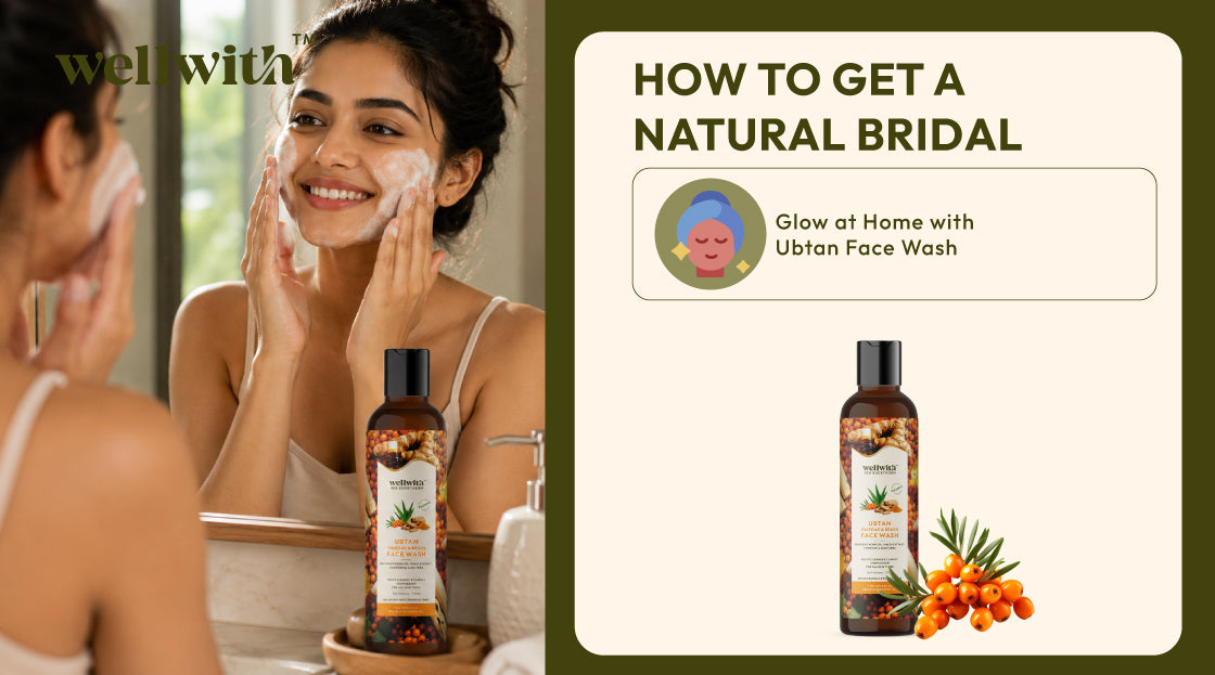 How to Get a Natural Bridal Glow at Home with Ubtan Face Wash