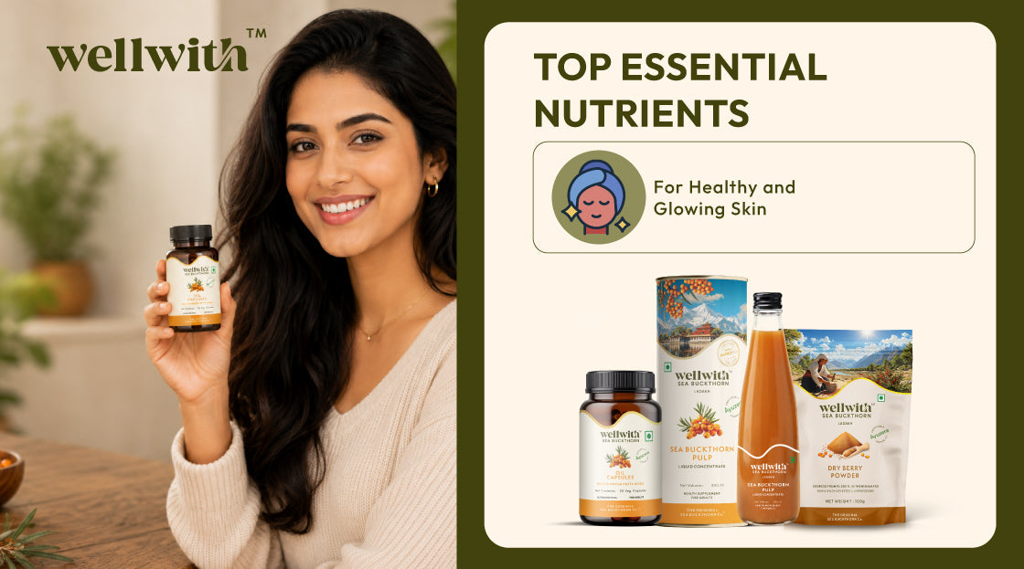 Top Essential Nutrients for Healthy and Glowing Skin