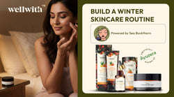 Build a Winter Skincare Routine Powered by Sea Buckthorn