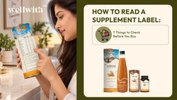 How to Read a Supplement Label: 7 Things to Check Before You Buy